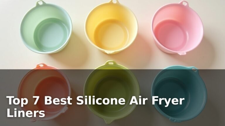 Top 7 Best Silicone Air Fryer Liners